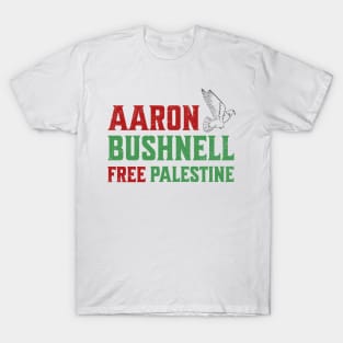 Aaron Bushnell free palestine T-Shirt